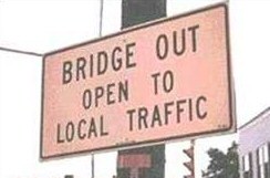Bridge Out - Funny Sign
