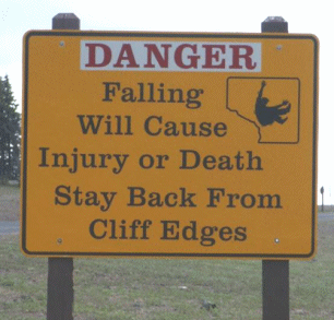 Danger falling off a cliff will cause injury