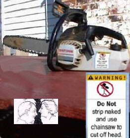 Funny Sign Chainsaw