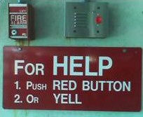 Funny Sign - Help press red button, or Yell!