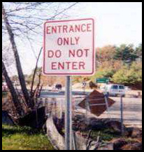 Entrance only - do not enter!