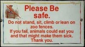 please be safe sign