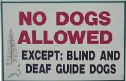 Guide dogs only sign