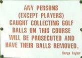 Golf course tresspassing sign