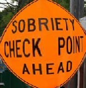 Sobriety Check sign