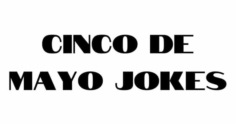 Cinco de Mayo Jokes