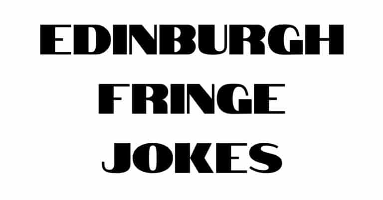 Edinburgh Fringe Jokes