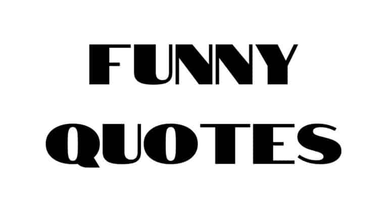 Funny Quotes