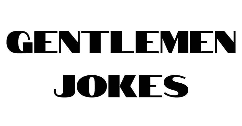 Gentlemen Jokes