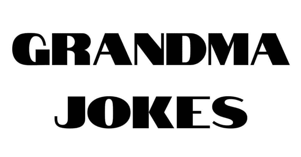 Grandma Jokes