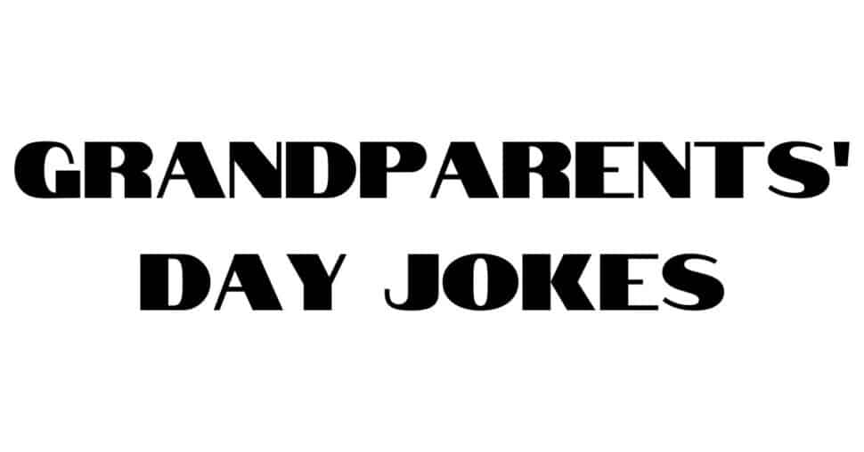 Grandparents' Day Jokes