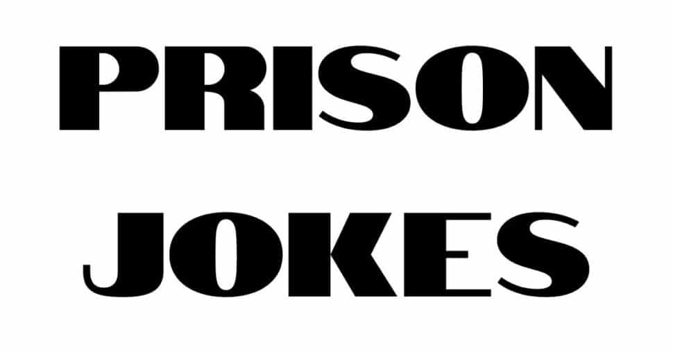 Prison Jokes