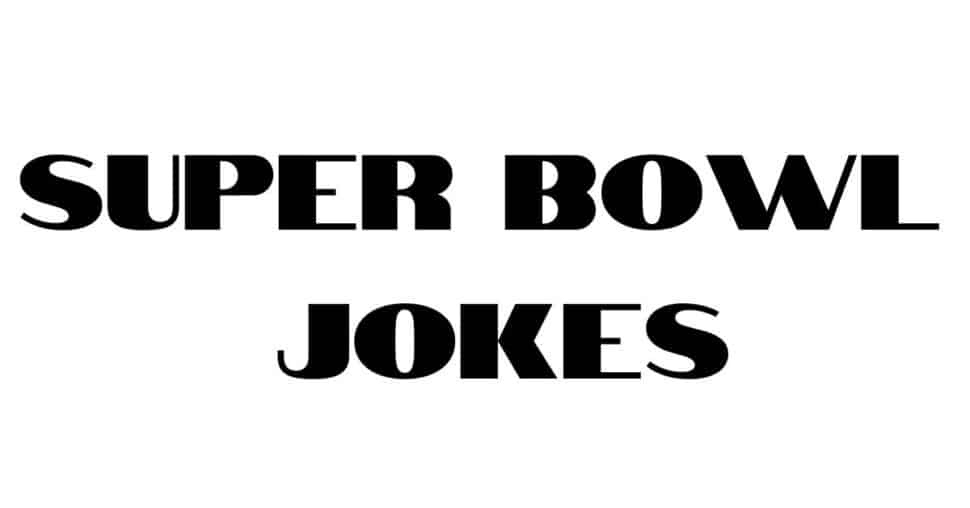 Super Bowl Jokes
