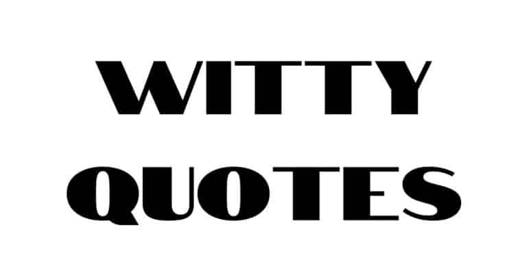 Witty Quotes