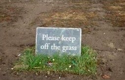 Keep off the grass