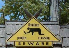 Beware Drunks On The Roof