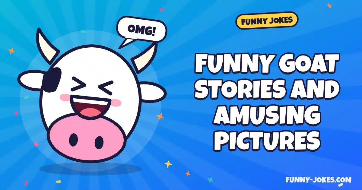 Funny Goat Stories and Amusing Pictures