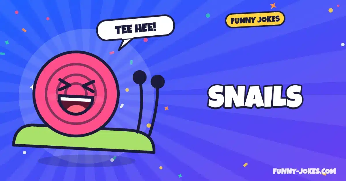 Snails