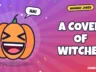 A Coven of Witches